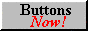 Buttons now